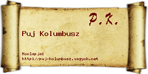 Puj Kolumbusz névjegykártya